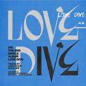 LOVE DIVE