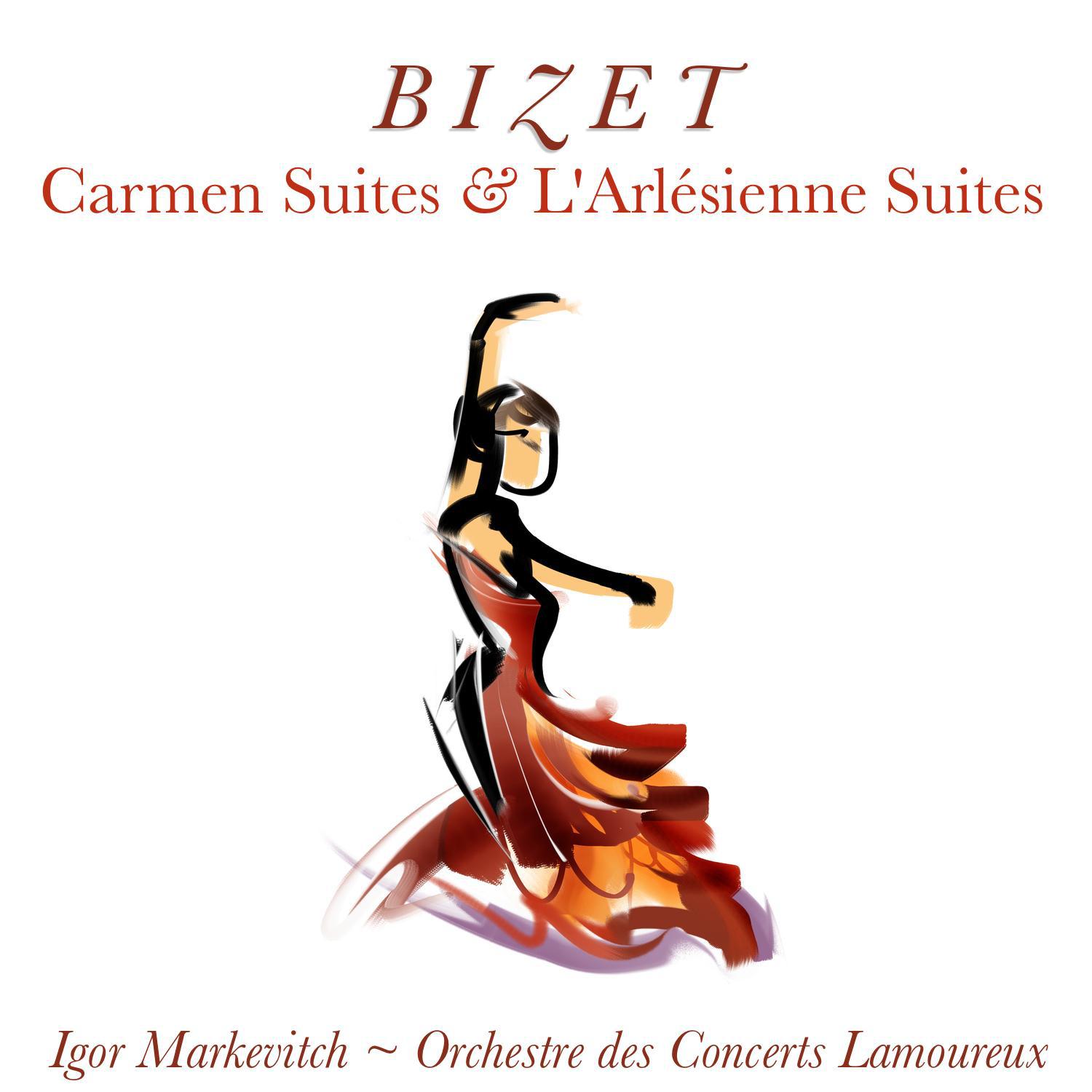 Bizet: Carmen Suites and L' Arlésienne Suites专辑