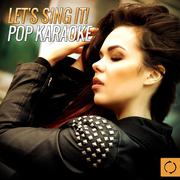 Let's Sing It! Pop Karaoke