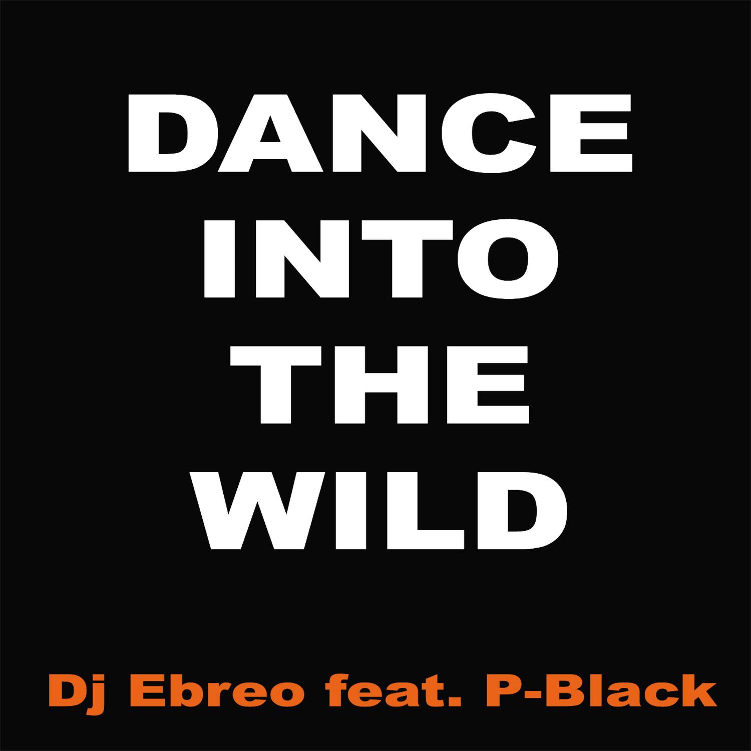 Dance into the Wild