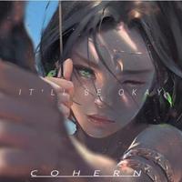 Waking Dreams - It'll Be Okay (Cohern Remix)