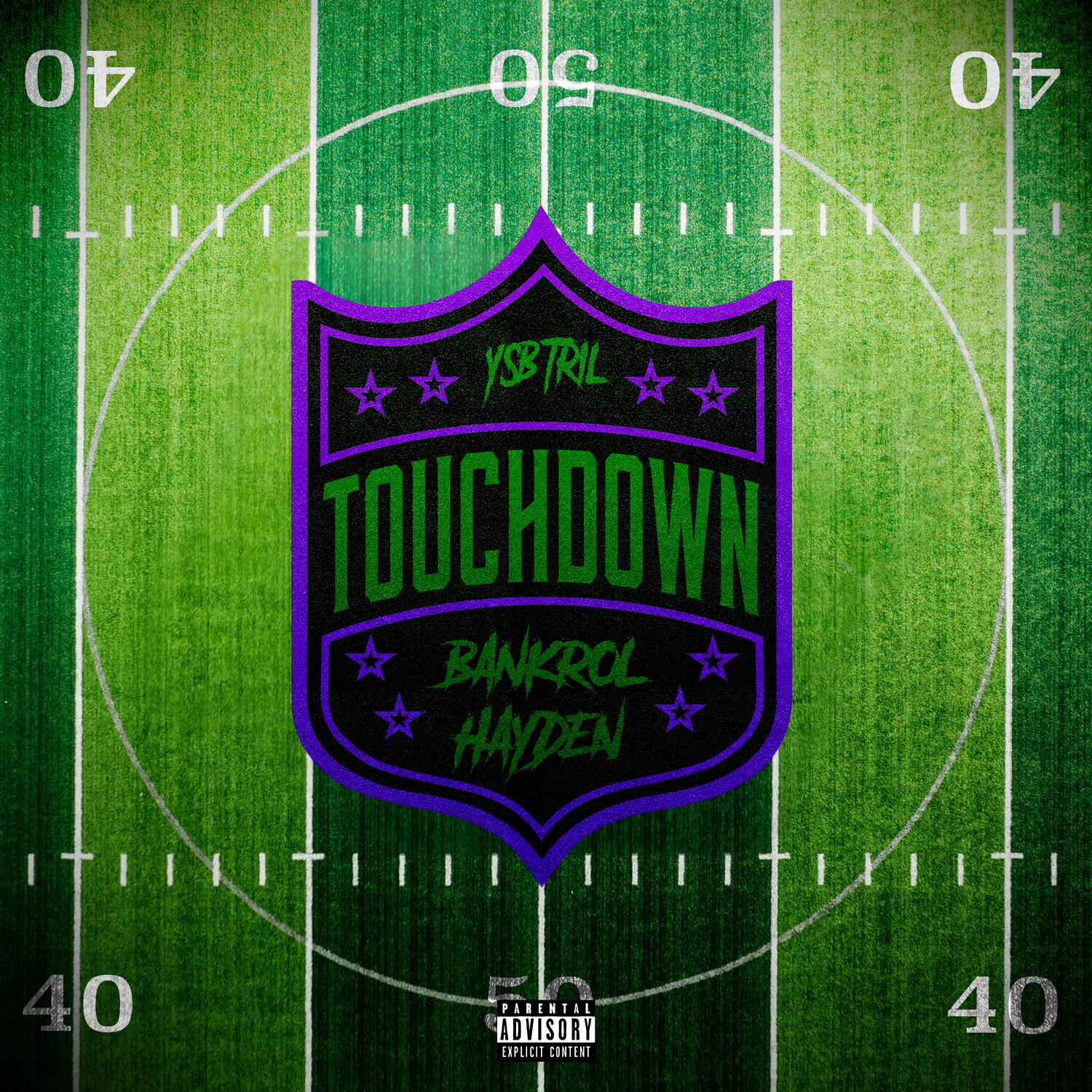 YSB Tril - Touchdown (feat. Bankrol Hayden)