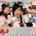 Seal The Love专辑