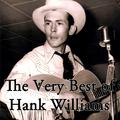 The Very Best of Hank Williams, Vol. 2