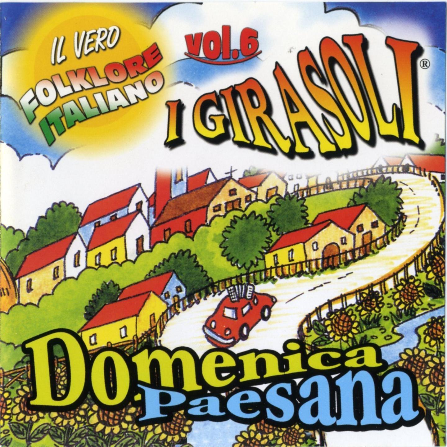 Domenica paesana: il vero folklore italiano, vol. 6