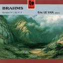Brahms: Piano Sonata No. 1 in C Major, Op. 1 - Piano Sonata No. 3 in F Minor, Op. 5