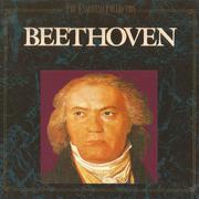 Beethoven, The Essential Collection