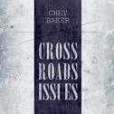 Cross Roads Issues专辑