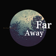 Far Away