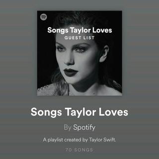 Songs Taylor Loves By Sopotify