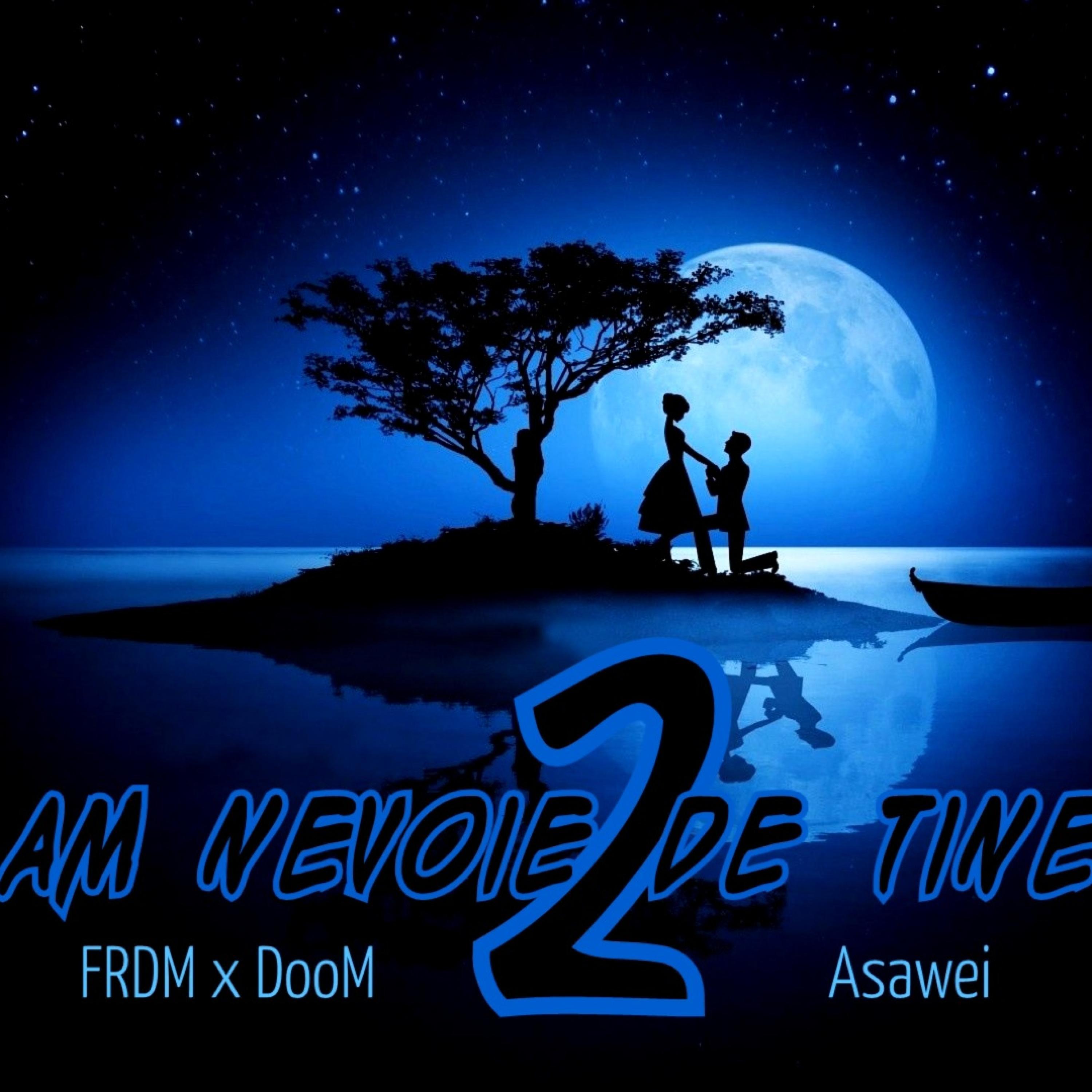 Am nevoie de tine 2 (feat. SAVI & DooM)