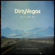 Days Go By (The Retrospective)