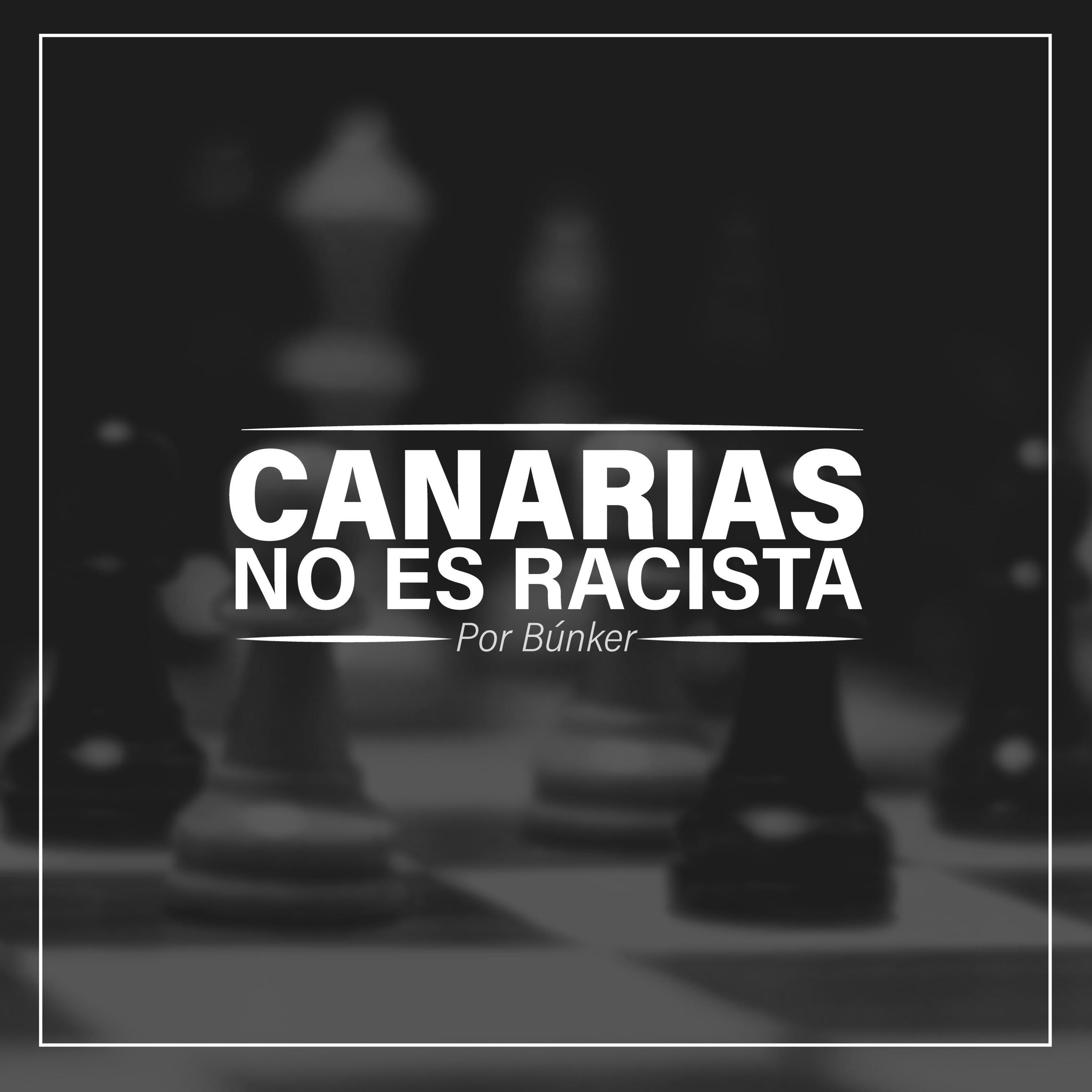 Canarias no es racista