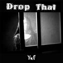 Drop That专辑