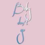 baby don't go