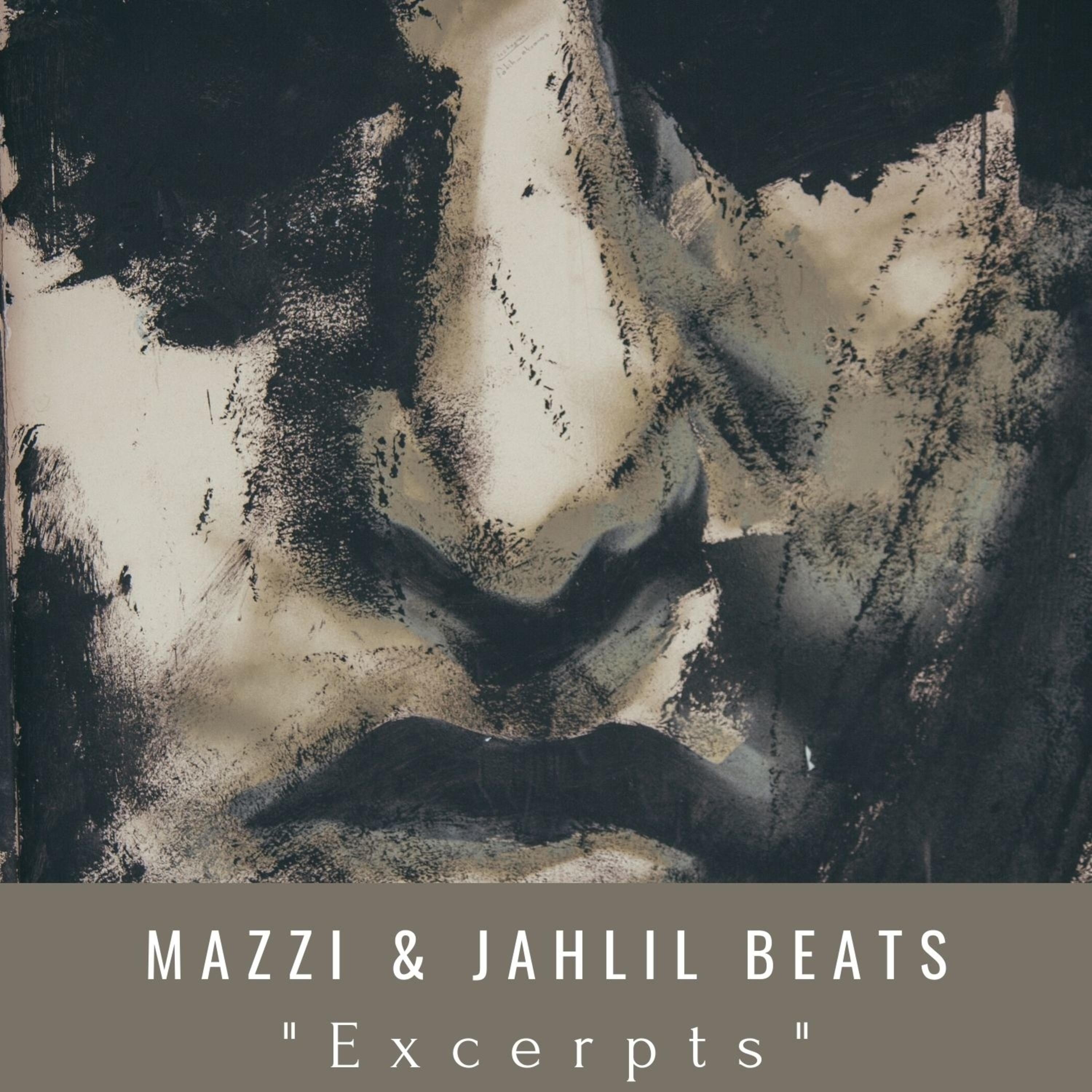 Excerpts (feat. Jahlil Beats)