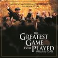 The Greatest Game Ever Played (Original Score)