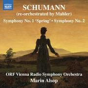 SCHUMANN, R.: Symphonies Nos. 1 and 2 (re-orchestrated by G. Mahler) (ORF Vienna Radio Symphony, Al