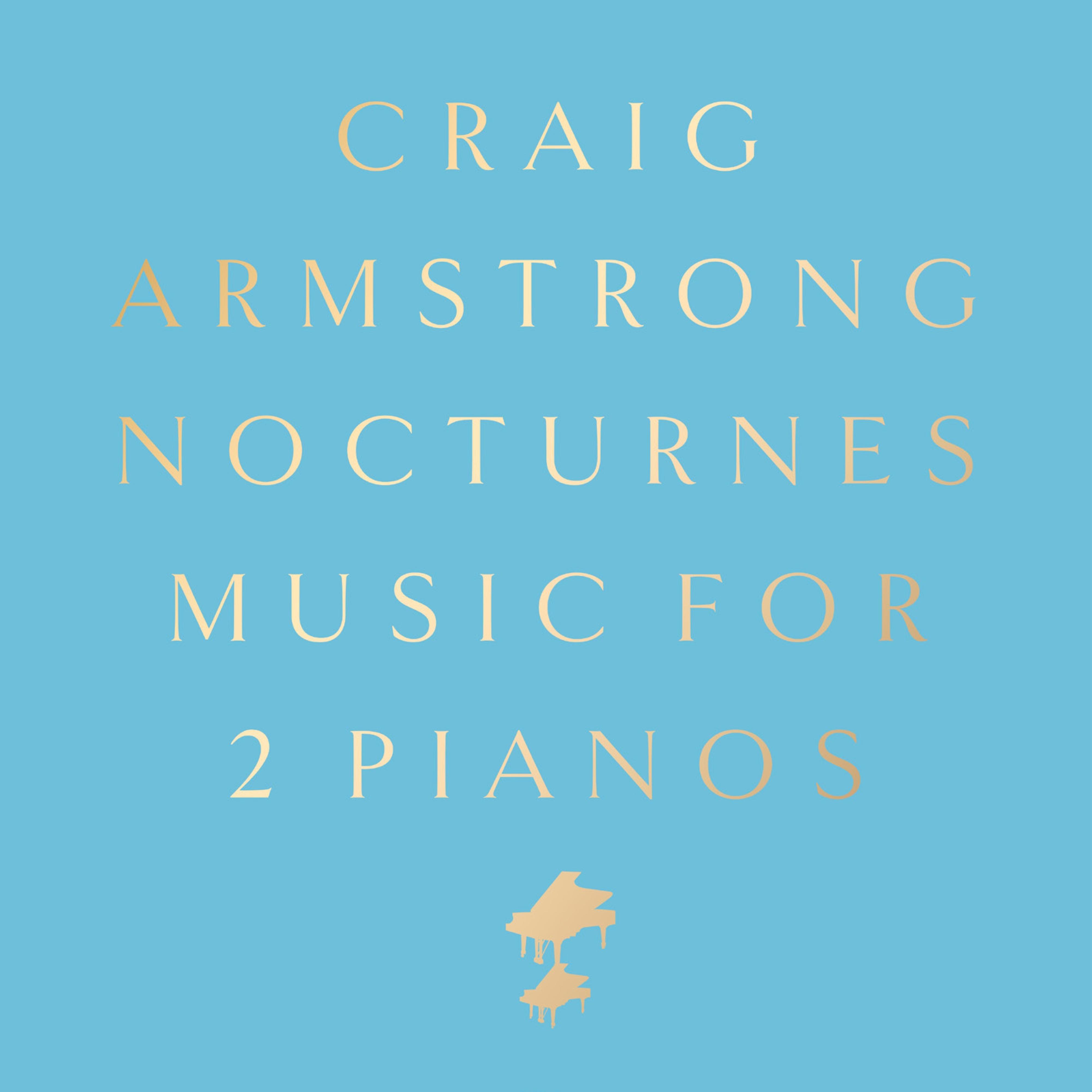 Nocturnes - Music for Two Pianos (Deluxe)