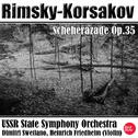 Rimsky-Korsakov: Scheherazade Op. 35专辑