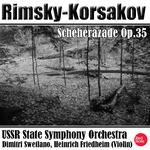 Rimsky-Korsakov: Scheherazade Op. 35专辑