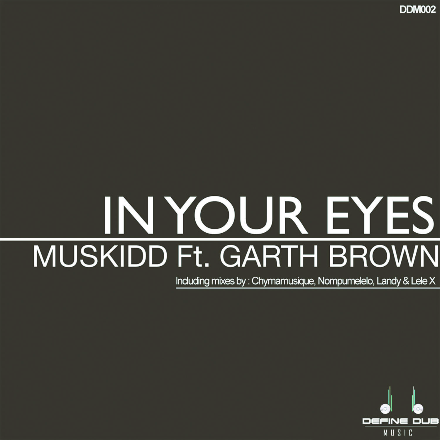 Muskidd - In Your Eyes (Chymamusique's Soulful Mix)