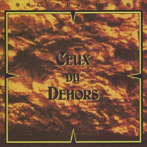 Ceux du Dehors专辑