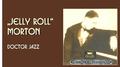 The Cradle of Jazz - Jelly Roll Morton专辑