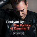 The Politics Of Dancing 3 (Remixes)