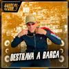 MC Binho - Destrava a Barca