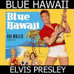 Blue Hawaii Medley: Almost Always True / Aloha Oe / Beach Boy Blues / Blue Hawaii / Can't Help Falli专辑
