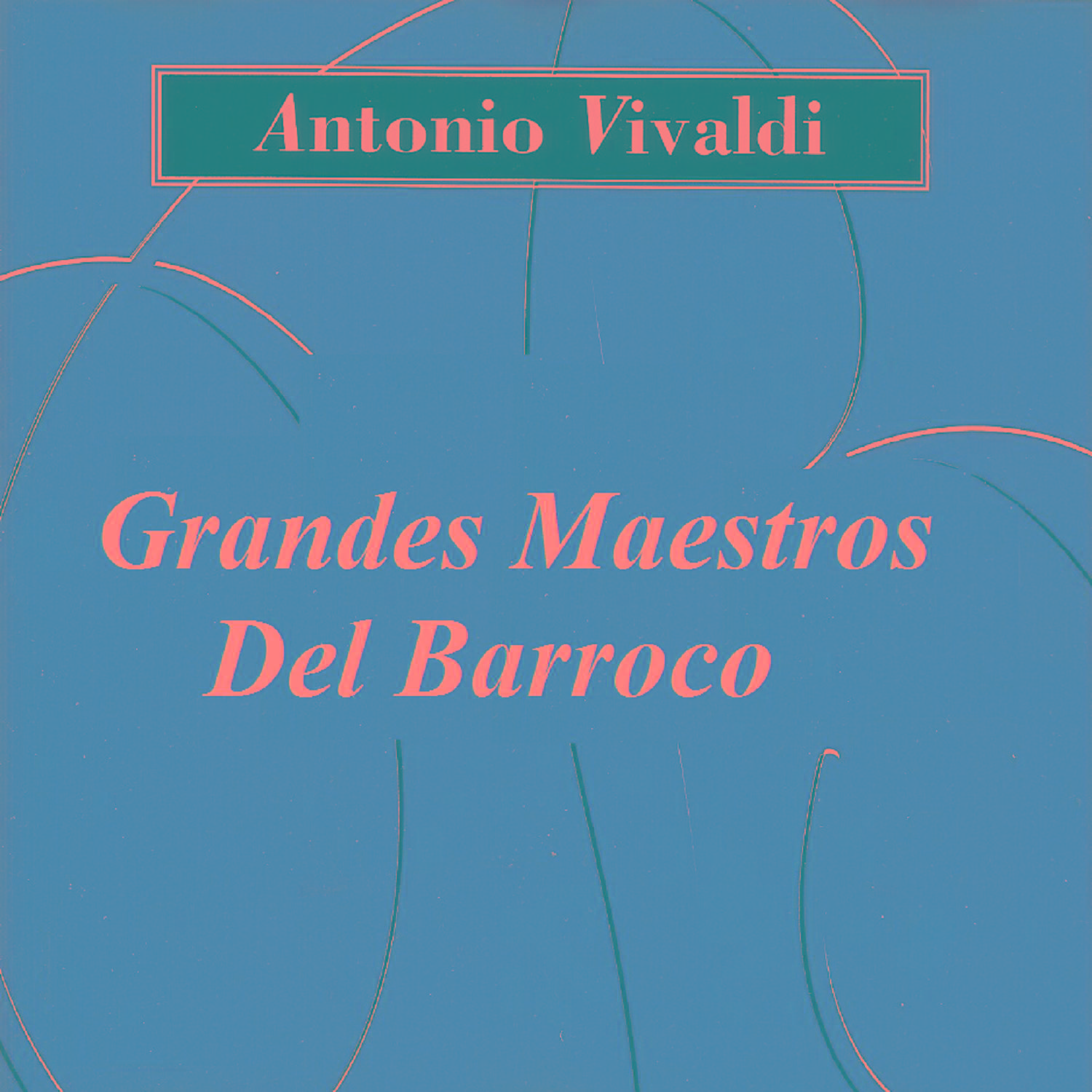 Grandes Maestros Del Barroco - Antonio Vivaldi专辑