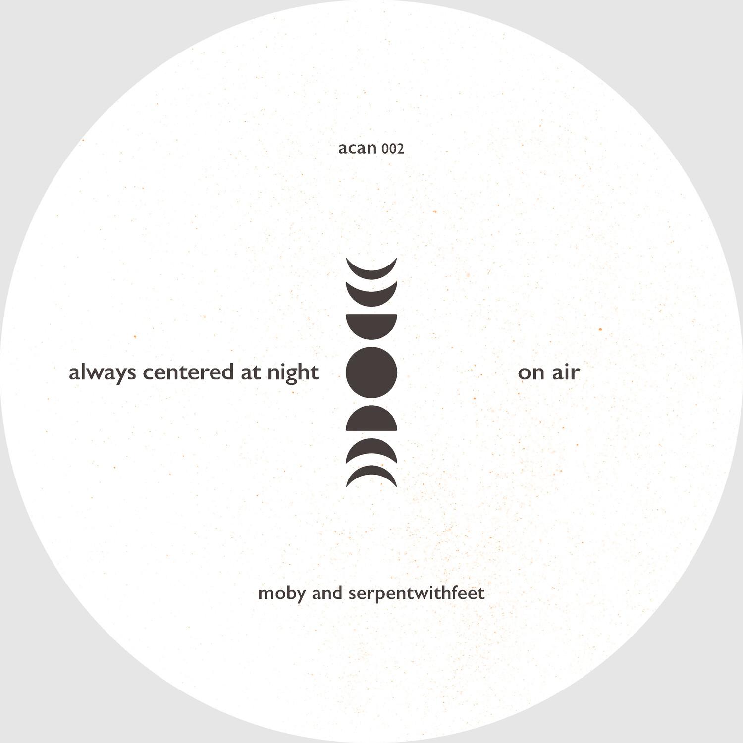 always centered at night - on air