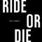 Ride Or Die专辑