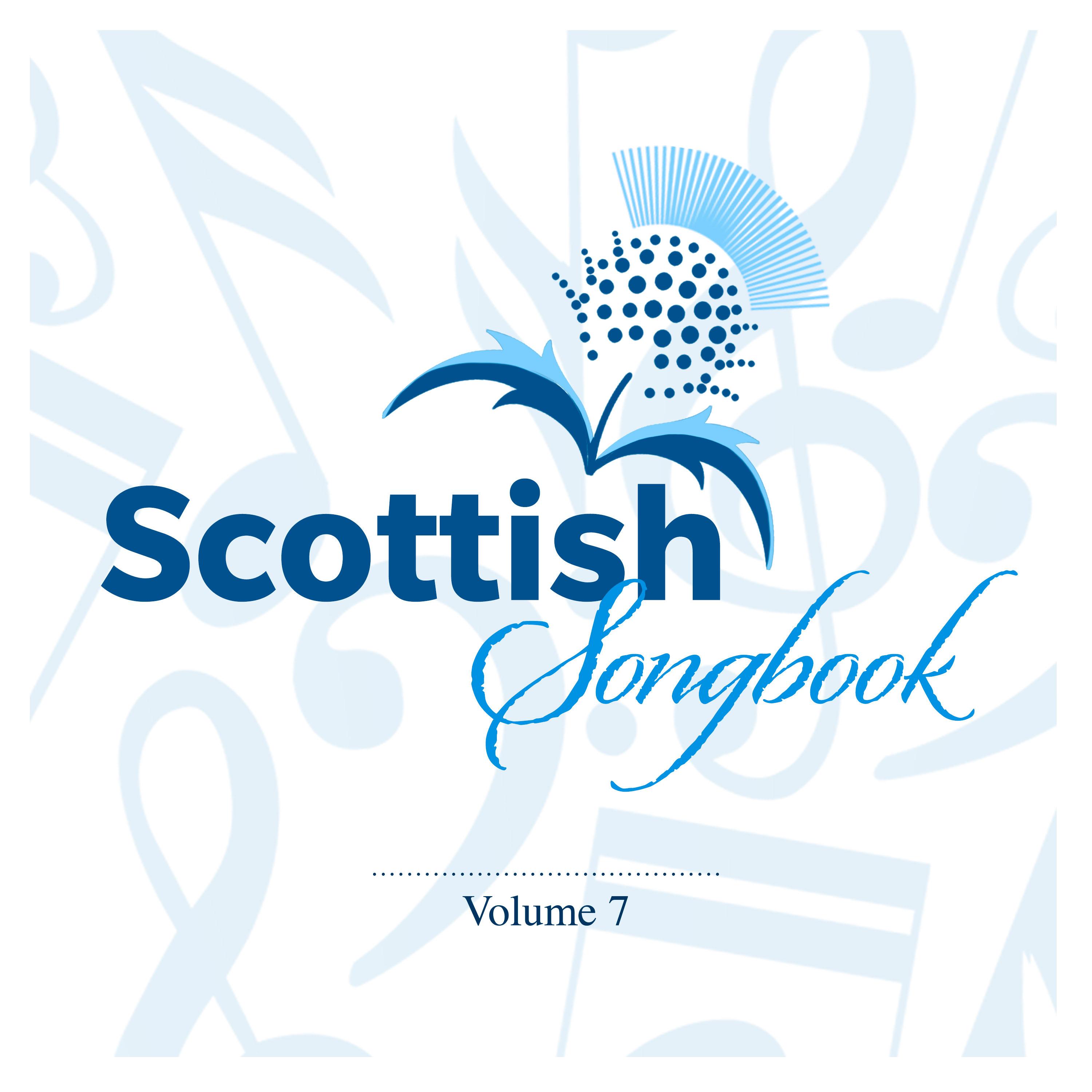 Scottish Songbook, Vol. 7