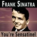 You're Sensatinel