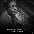 Thelonious Monk, Vol. 1: Monk's Mood