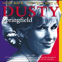 Goin' Back - The Very Best Of Dusty Springfield 1962-1994专辑