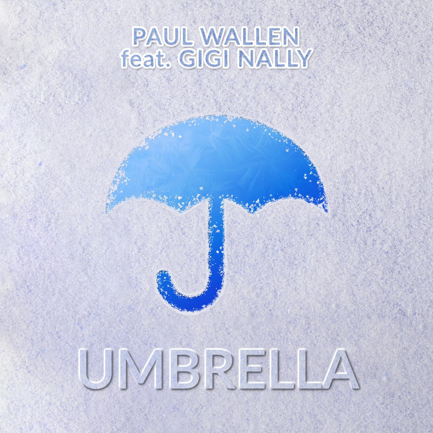 UmbrellaPaul Wallen/Gigi Nally_无损flac下载_mp3下载_歌曲下载