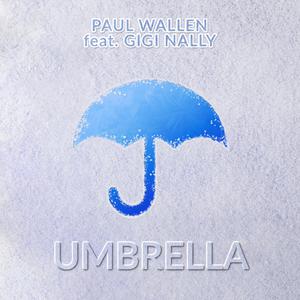 Paul Wallen Gigi Nally - Umbrella 带和声 （降2半音）