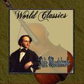 Deluxe Classics: Felix Mendelssohn