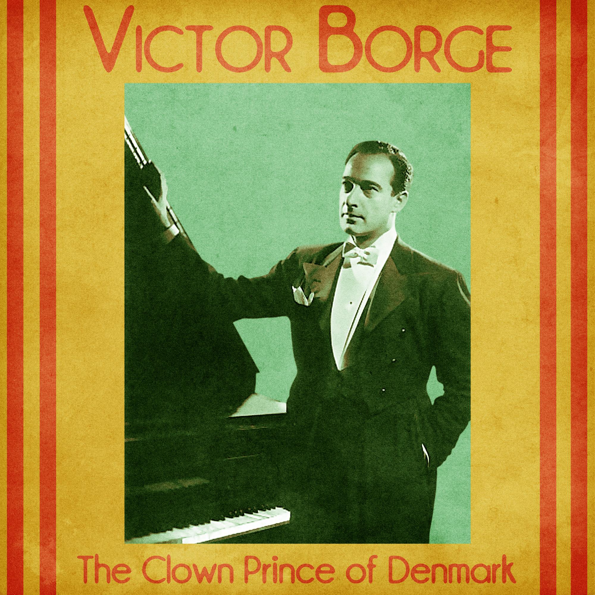 The Clown Prince of Denmark (Remastered)