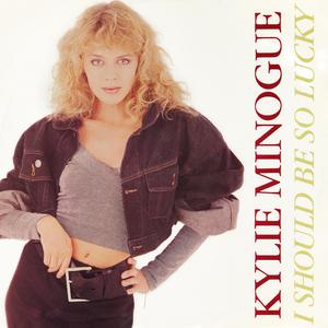 Kylie Minogue - I SHOULD BE SO LUCKY(版本一) （降1半音）