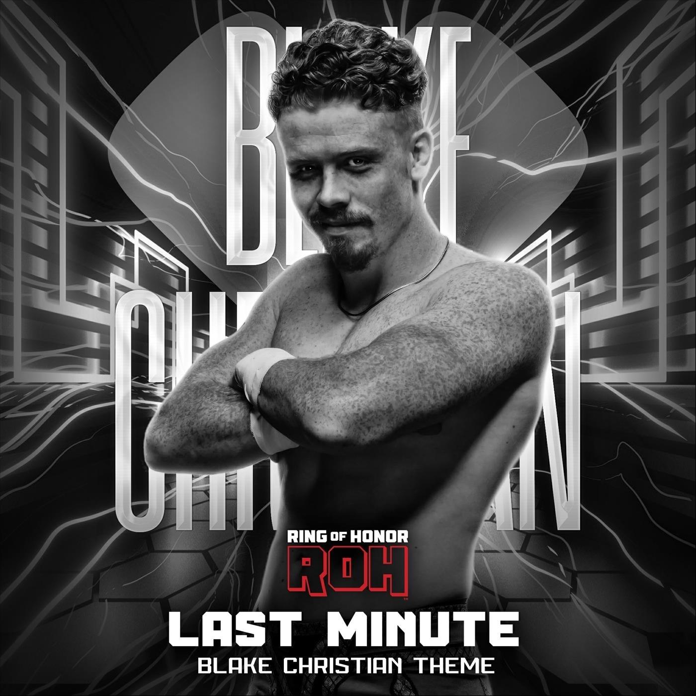 Last Minute (Blake Christian Theme)