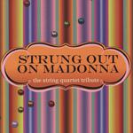 Strung Out On Madonna - The String Quartet Tribute专辑