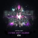 We're Not Alone (Syntact Remix)专辑