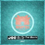 DJ JOE - Dj To The Beats (Original Mix)