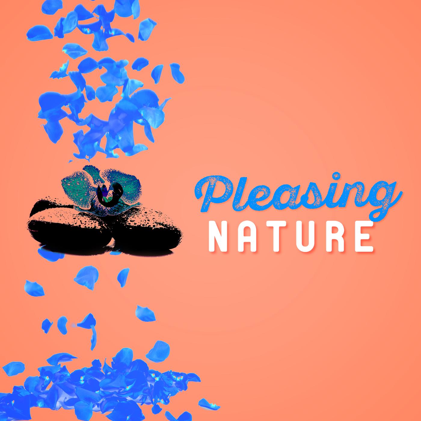 Pleasing Nature