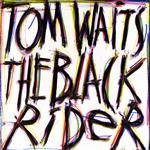 The Black Rider专辑