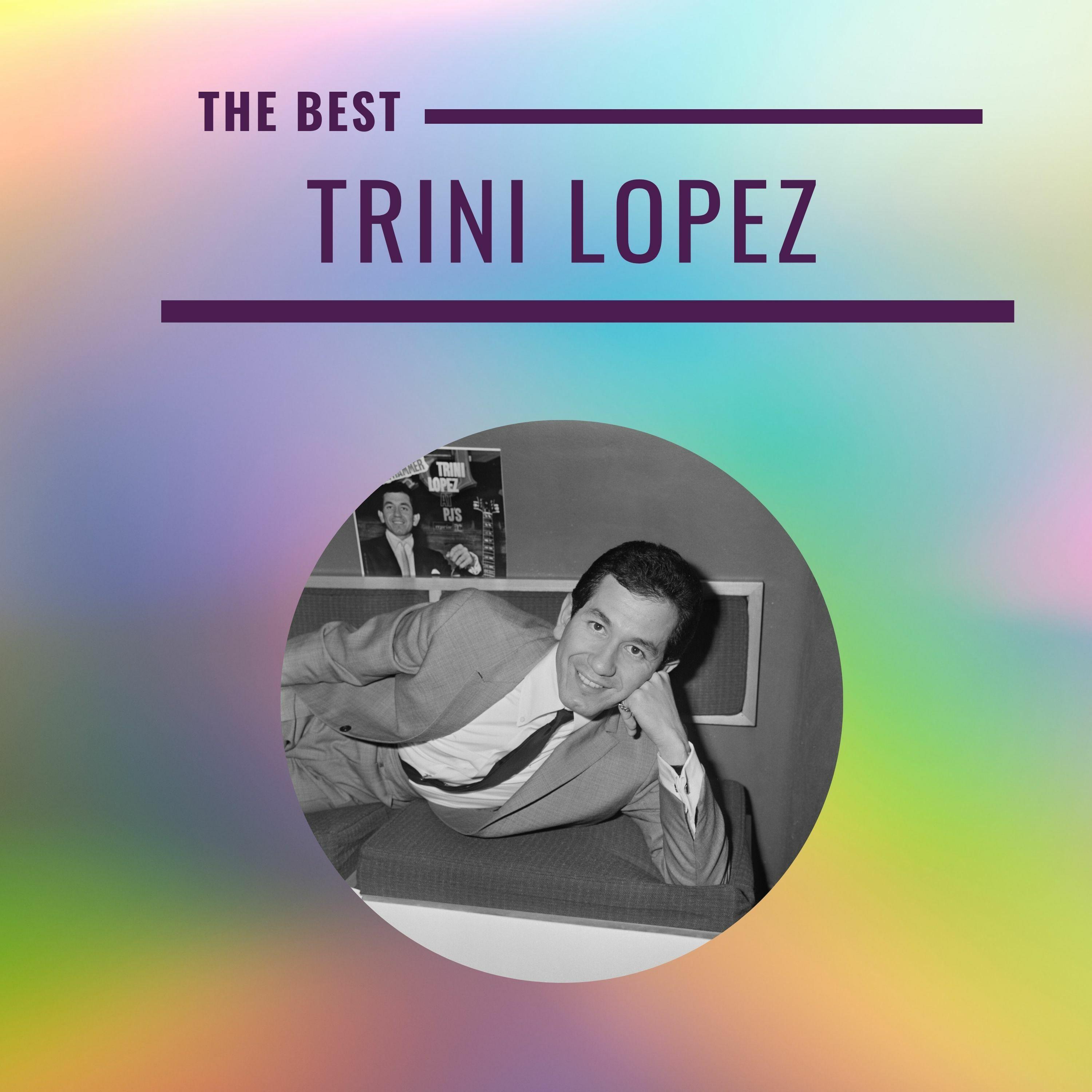 Trini Lopez - The Best